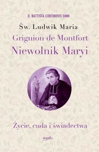 Św. Ludwik Maria Grignion de Montfort. - okładka książki