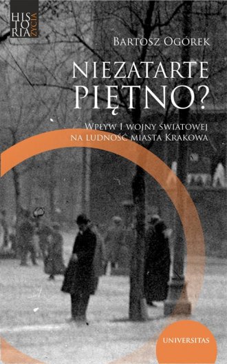 Niezatarte piętno? Wpływ I wojny - okładka książki