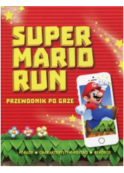 Super Mario Run. Przewodnik po - okładka książki