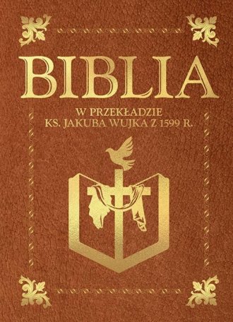 Biblia w przekładzie ks. Jakuba - okładka książki