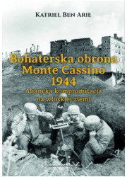 Bohaterska obrona Monte Cassino - okładka książki