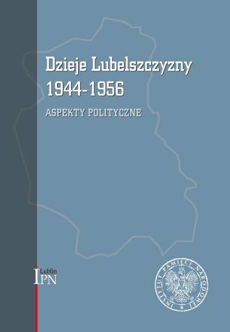 Dzieje Lubelszczyzny 1944-1956. - okładka książki