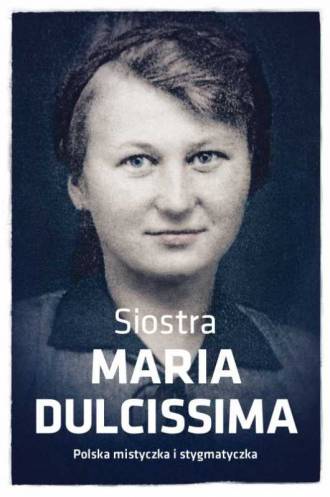 Siostra Maria Dulcissima. Polska - okładka książki