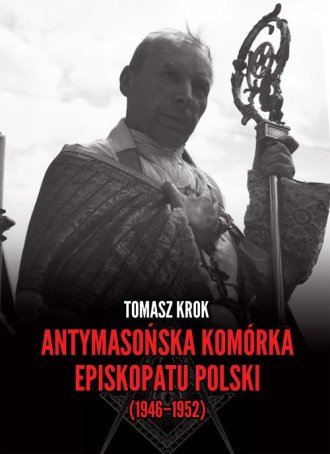 Antymasońska komórka Episkopatu - okładka książki