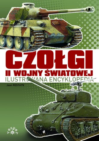 Czołgi II Wojny Światowej. Ilustrowana - okładka książki