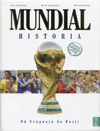 Mundial. Historia. Od Urugwaju - okładka książki