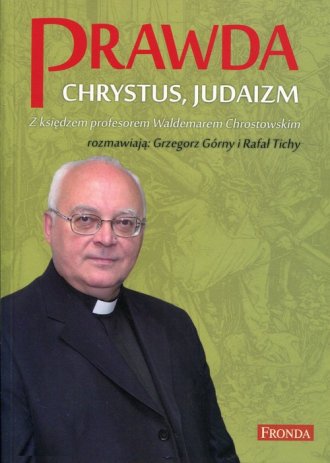 Prawda Chrystus, Judaizm. Z księdzem - okładka książki