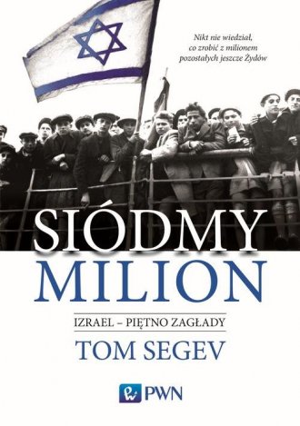 Siódmy milion.. Izrael - piętno - okładka książki