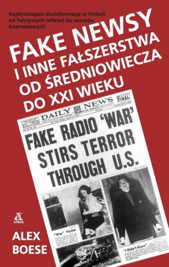 Fake newsy i inne fałszerstwa od - okładka książki