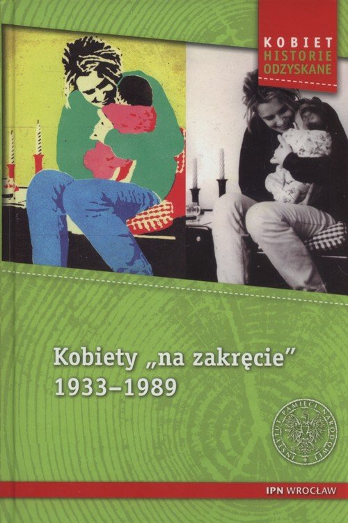 Kobiety na zakręcie 1933-1989. - okładka książki