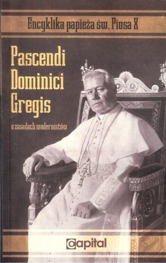 Pascendi Dominici Gregis (O zasadach - okładka książki