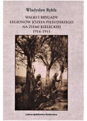 Walki I Brygady Legionów Józefa - okładka książki