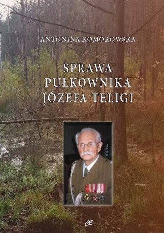 Sprawa pułkownika Józefa Teligi. - okładka książki