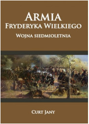 Armia Fryderyka Wielkiego. Wojna - okładka książki