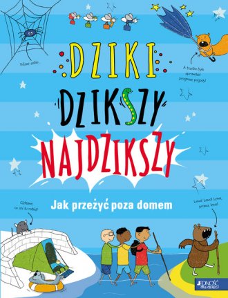 Dziki, dzikszy, najdzikszy. Jak - okładka książki