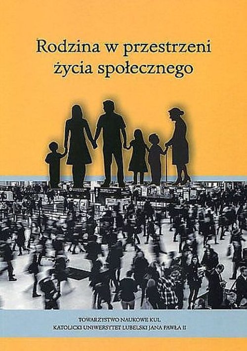 Rodzina w przestrzeni życia społecznego. - okładka książki