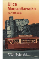 Ulica Marszałkowska po 1945 roku - okładka książki
