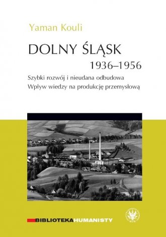 Dolny Śląsk 1936-1956. Szybki rozwój - okładka książki