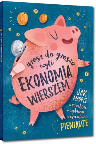Grosz do grosza, czyli ekonomia - okładka książki