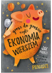 Grosz do grosza czyli ekonomia - okładka książki