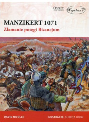 Manzikert 1071. Złamanie potęgi - okładka książki