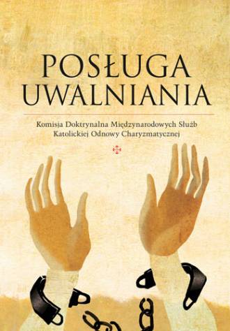 Posługa Uwalniania. Komisja Doktrynalna - okładka książki