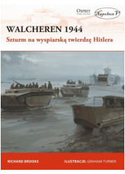 Walcheren 1944. Szturm na wyspiarską - okładka książki