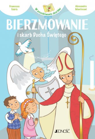 Bierzmowanie i skarb Ducha Świętego - okładka książki