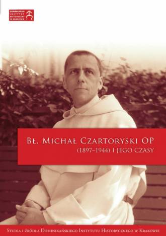 Bł. Michał Czartoryski OP (1897-1944) - okładka książki