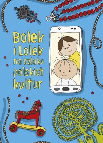 Bolek i Lolek na szlaku polskich - okładka książki