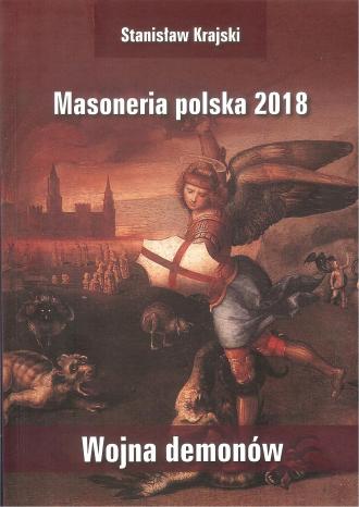 Masoneria polska 2018. Wojna demonów - okładka książki