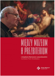 Między muzeum a prezbiterium - okładka książki