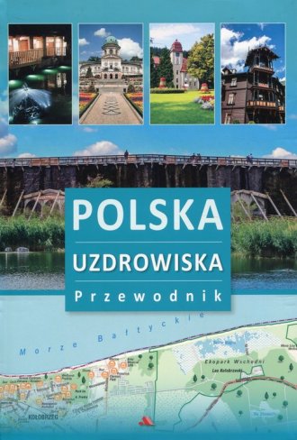 Polska. Uzdrowiska. Przewodnik - okładka książki