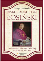 Biskup Augustyn Łosinski. Ordynariusz - okładka książki