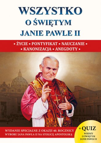 Wszystko o św. Janie Pawle II - okładka książki