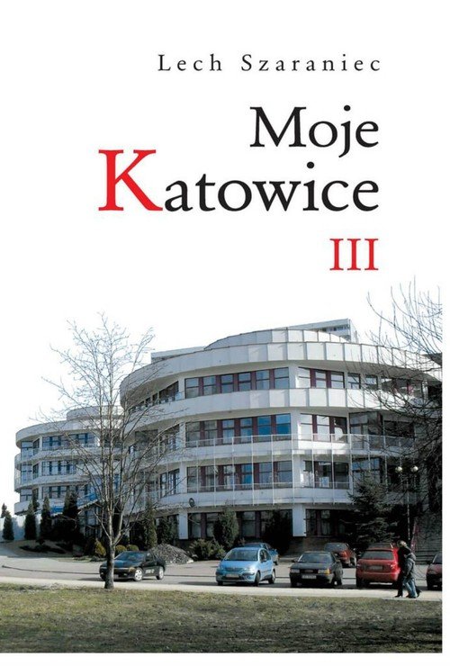 Moje Katowice III - okładka książki