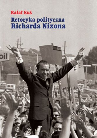 Retoryka polityczna Richarda Nixona - okładka książki