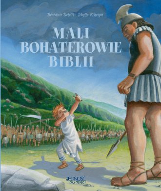 Mali bohaterowie Biblii - okładka książki