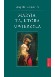 Maryja Ta która uwierzyła - okładka książki