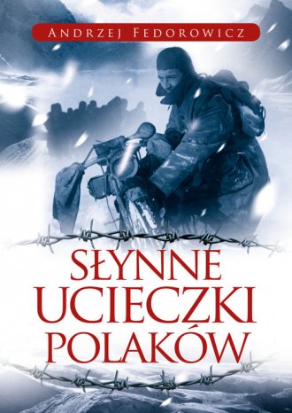 Słynne ucieczki Polaków - okładka książki