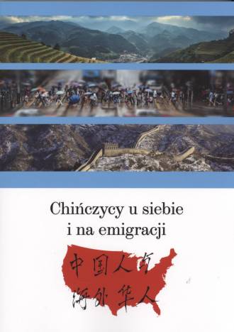 Chińczycy u siebie i na emigracji - okładka książki