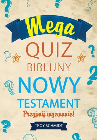 Mega quiz biblijny. Nowy Testament - okładka książki