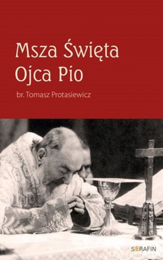 Msza Święta Ojca Pio - okładka książki