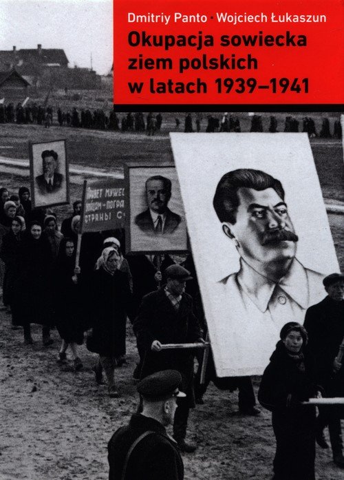 Okupacja sowiecka ziem polskich - okładka książki