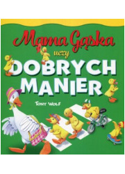 Mama Gąska uczy dobrych manier - okładka książki