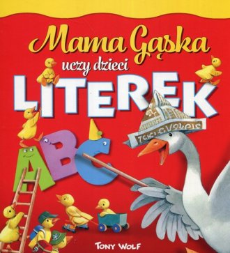 Mama Gąska uczy dzieci literek - okładka książki