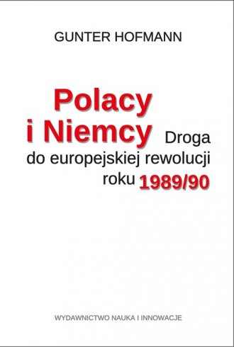 Polacy i Niemcy. Droga do europejskiej - okładka książki