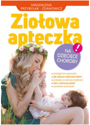 Ziołowa apteczka na dziecięce choroby - okładka książki