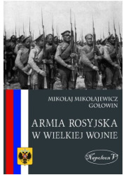 Armia Rosyjska w Wielkiej Wojnie - okładka książki