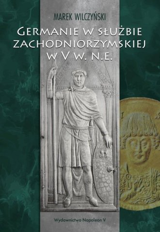 Germanie w służbie zachodniorzymskiej - okładka książki